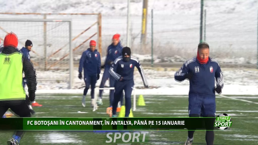 FC BOTOSANI IN CANTONAMENT, IN ANTALYA, PANA PE 15 IANUARIE