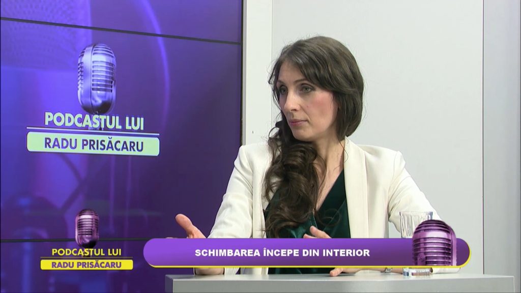 PODCASTUL LUI RADU PRISĂCARU / SCHIMBAREA ÎNCEPE DE LA INTERIOR