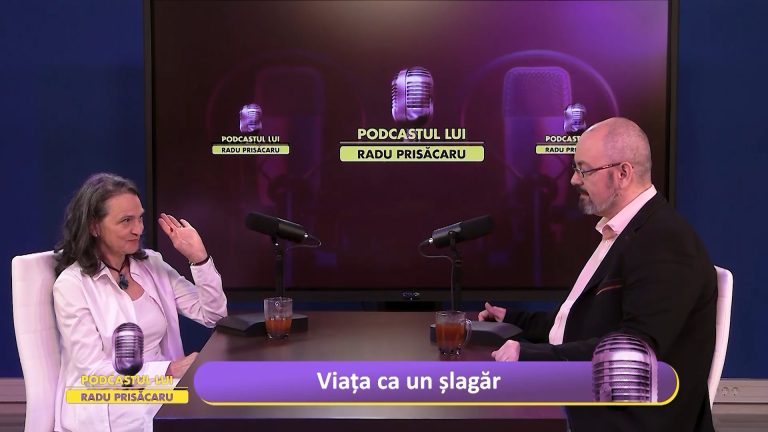 PODCASTUL LUI RADU PRISĂCARU / VIAȚA CA UN ȘLAGĂR