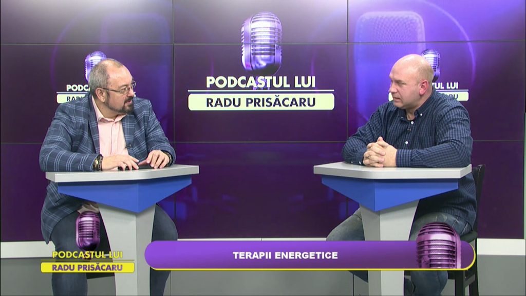 PODCASTUL LUI RADU PRISĂCARU / TERAPII ENERGETICE