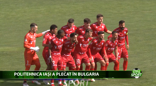 Politehnica Iasi a plecat in Bulgaria