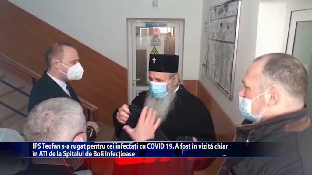 IPS Teofan s-a rugat pentru cei infectați cu COVID 19. A fost în vizită chiar în ATI de la Spitalul de Boli Infecțioase