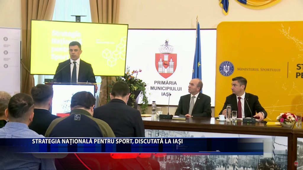 STRATEGIA NATIONALA PENTRU SPORT, DISCUTATA LA IASI