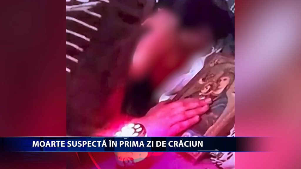 MOARTE SUSPECTA IN PRIMA ZI DE CRACIUN