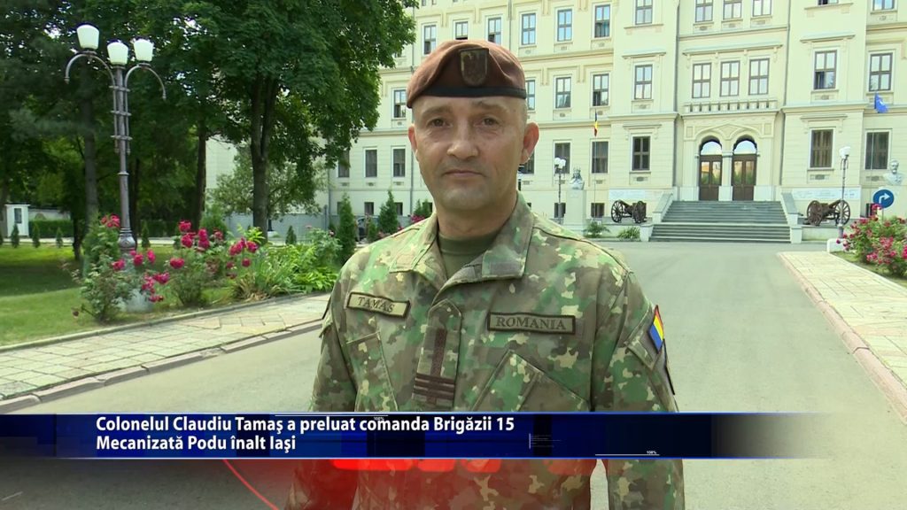 Colonelul Claudiu Tamas a preluat comanda Brigazii 15 Mecanizata Podu Inalt Iasi