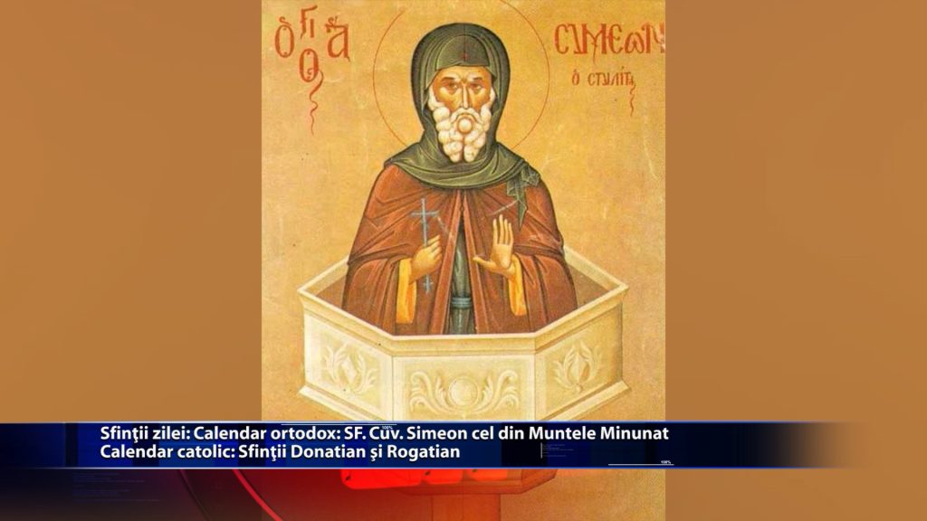 Sfintii zilei: Calendar ortodox: Sf. Cuv. Simeon cel din Muntele Minunat Calendar catolic: Sfintii Donatian si Rogatian