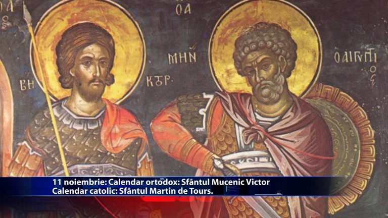 Sfinții zilei: Calendar ortodox: Sf. Mucenic Victor Calendar catolic: Sf. Martin de Tours