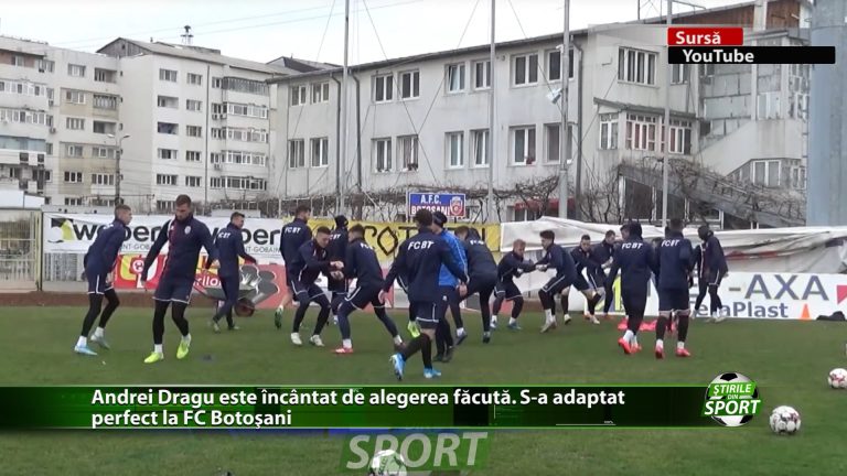 Andrei Dragu este incantat de alegerea făcută. S-a adaptat perfect la FC Botoșani