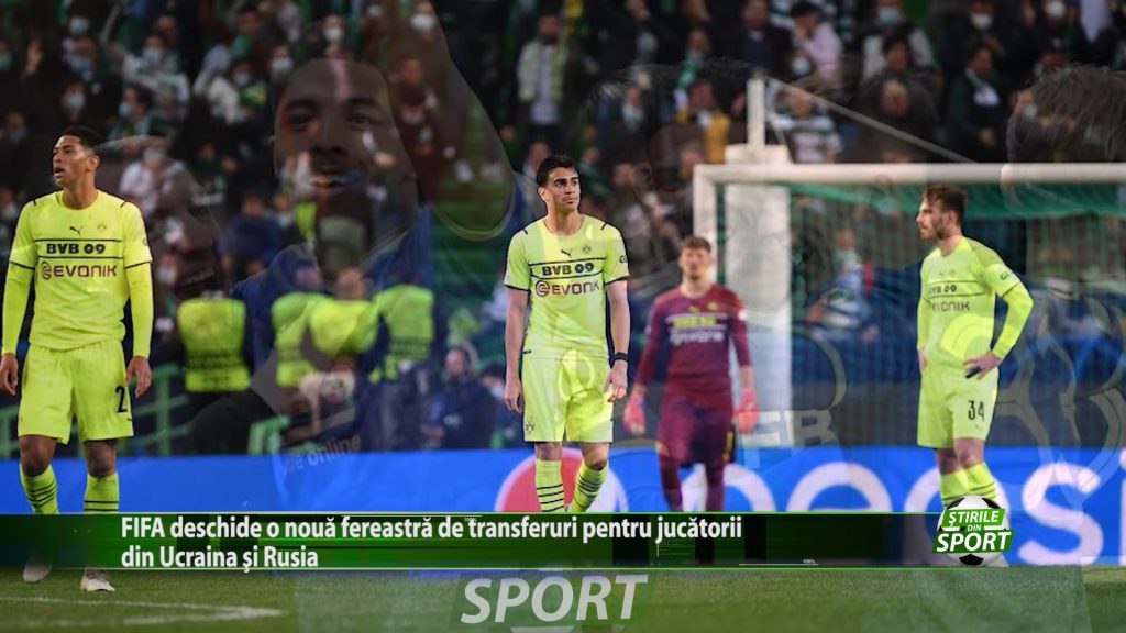 FIFA deschide o noua fereastra de transferuri pentru jucatorii din Ucraina si Rusia. Pana cand se pot transfera jucatorii?