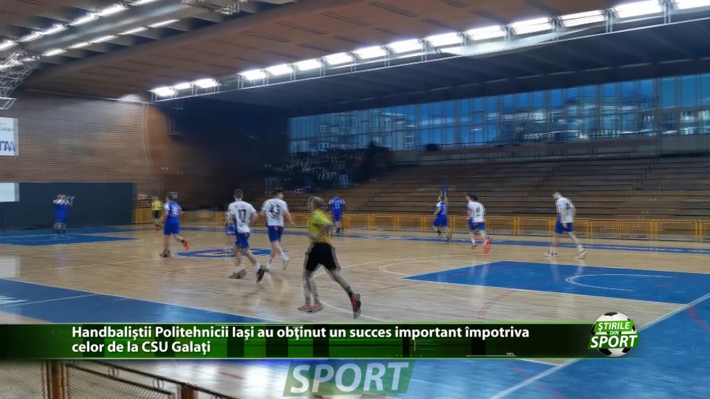 Handbalistii Politehnicii Iasi au obtinut un succes important impotriva celor de la CSU Galati