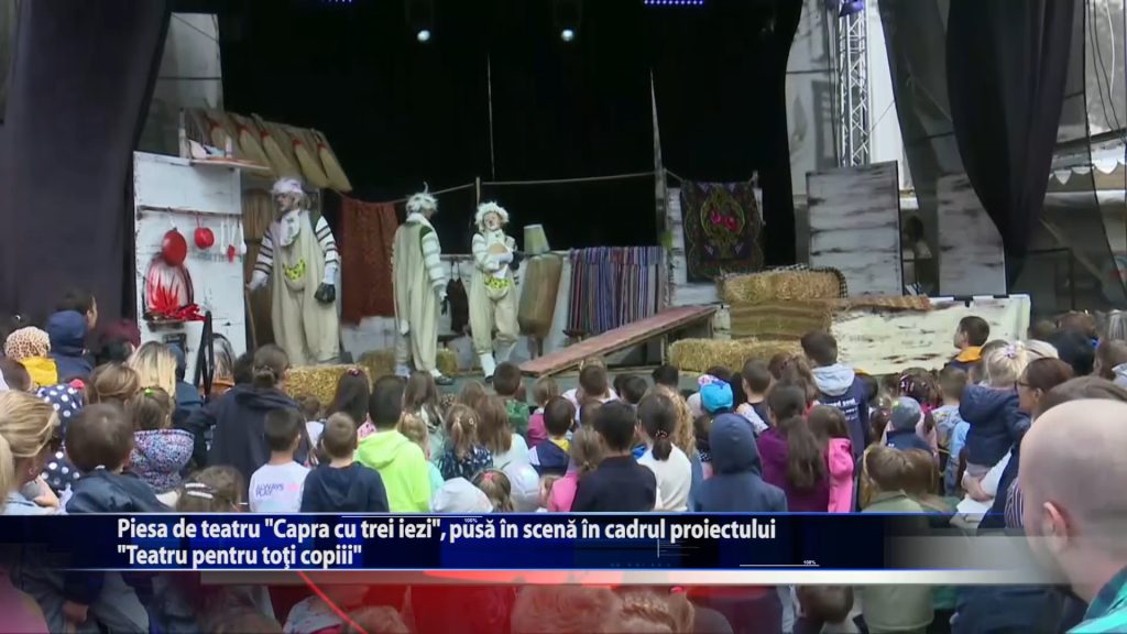 Piesa de teatru „Capra cu trei iezi”, pusa in scena in cadrul proiectului „Teatru pentru toti copiii”