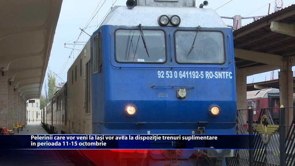 Pelerinii care vor veni la Iasi vor avea la dispozitie trenuri suplimentare in perioada 11-15 octombrie