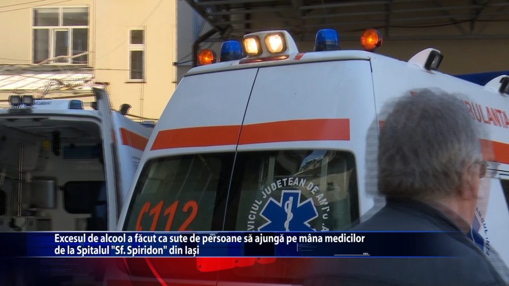 Excesul de alcool a facut ca sute de persoane sa ajunga pe mana medicilor de la Spitalul ,,Sf. Spiridon” din Iasi