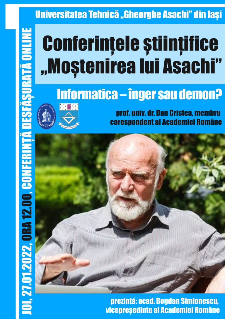 Prima conferință „Moștenirea lui Asachi” din 2022: profesorul Dan Cristea vorbește despre avantajele și riscurile digitalizării