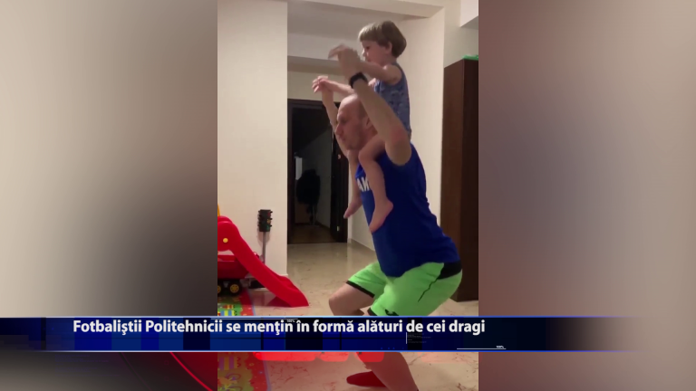 Fotbalistii Politehnicii se mentin in forma alaturi de cei dragi