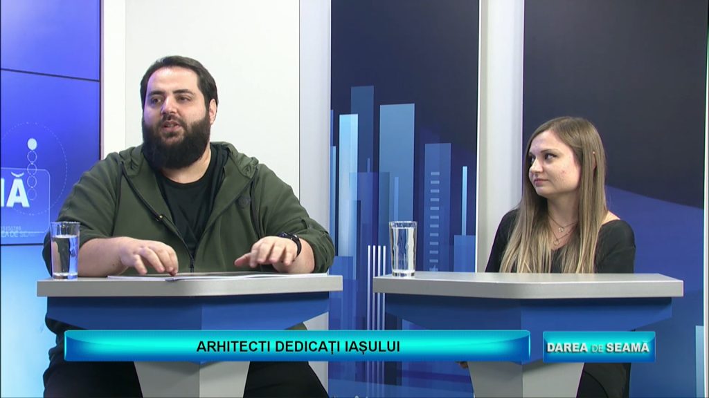 DAREA DE SEAMĂ / ARHITECȚI DEDICAȚI IAȘULUI