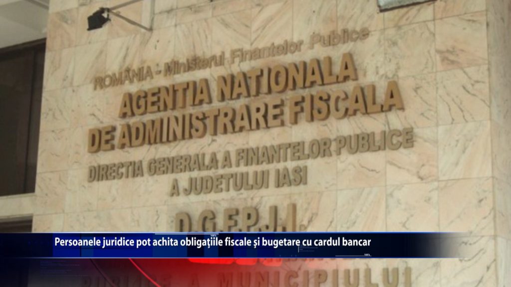Persoanele juridice pot achita obligatiile fiscale si bugetare cu cardul bancar