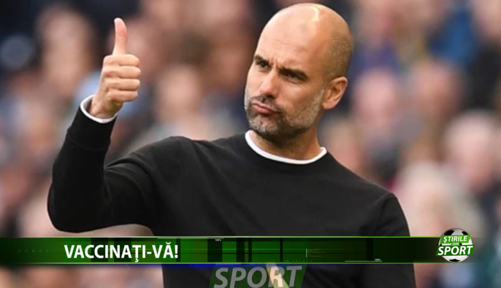 Pep Guardiola si Claudio Ranieri au un mesaj la unison, pentru jucatori: „Vaccinati-va!”