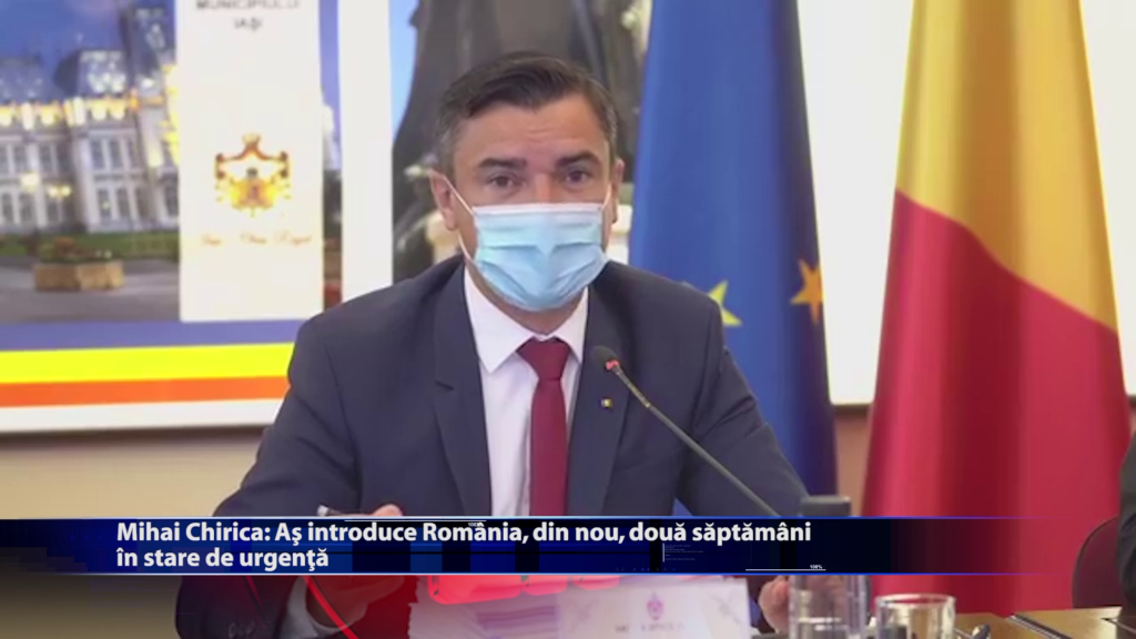 Mihai Chirica: As introduce Romania, din nou, doua saptamani in stare de urgenta