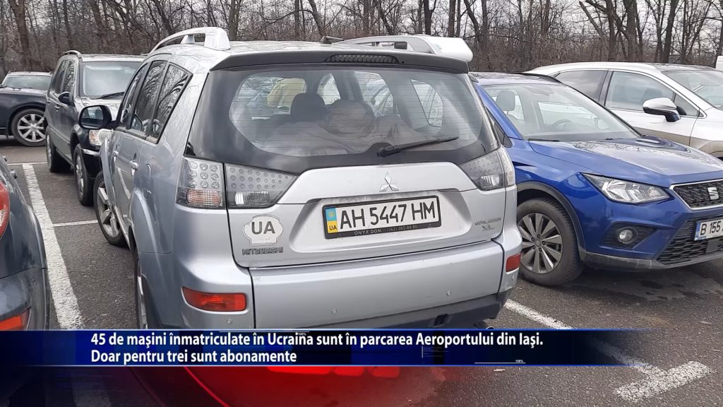 45 de masini inmatriculate in Ucraina sunt in parcarea Aeroportului din Iasi. Doar pentru trei sunt abonamente