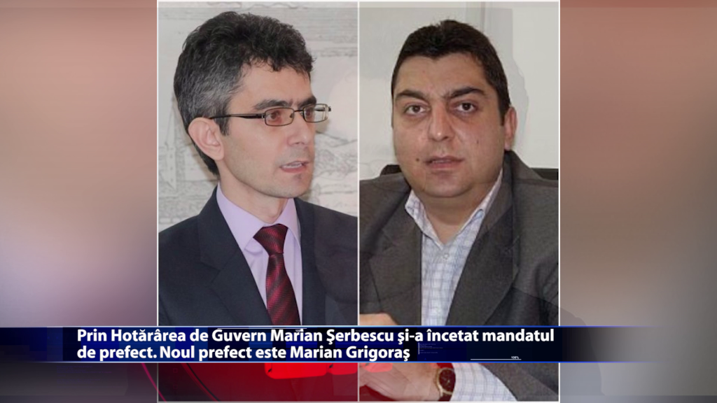 Prin Hotarare de Guvern Marian Serbescu si-a incetat mandatul de prefect. Noul prefect este Marian Grigoras