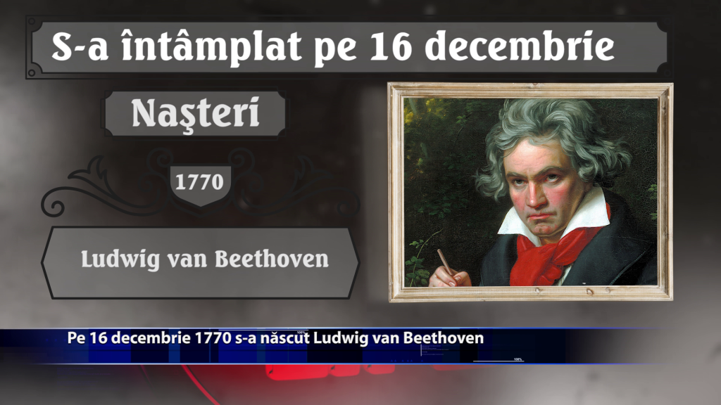 Pe 16 decembrie 1770 s-a nascut Ludwig van Beethoven
