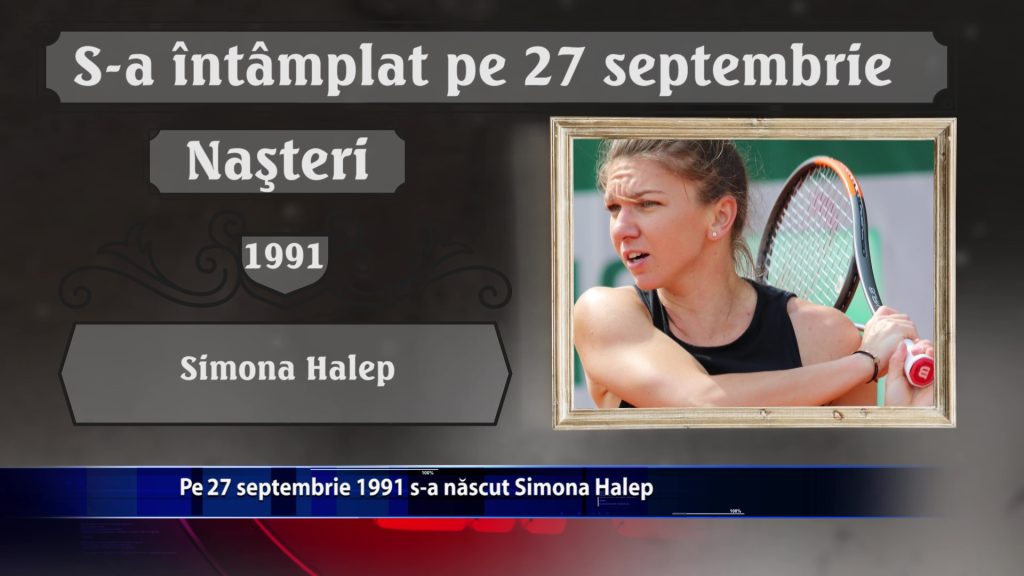 Pe 27 septembrie 1991 s-a nascut Simona Halep