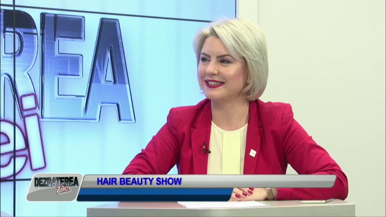 DEZBATEREA ZILEI – HAIR BEAUTY SHOW