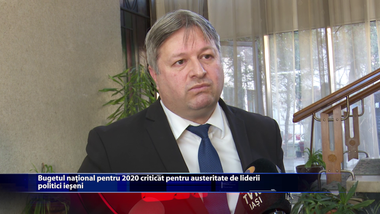 Bugetul national pentru 2020 criticat pentru austeritate de liderii politici ieseni