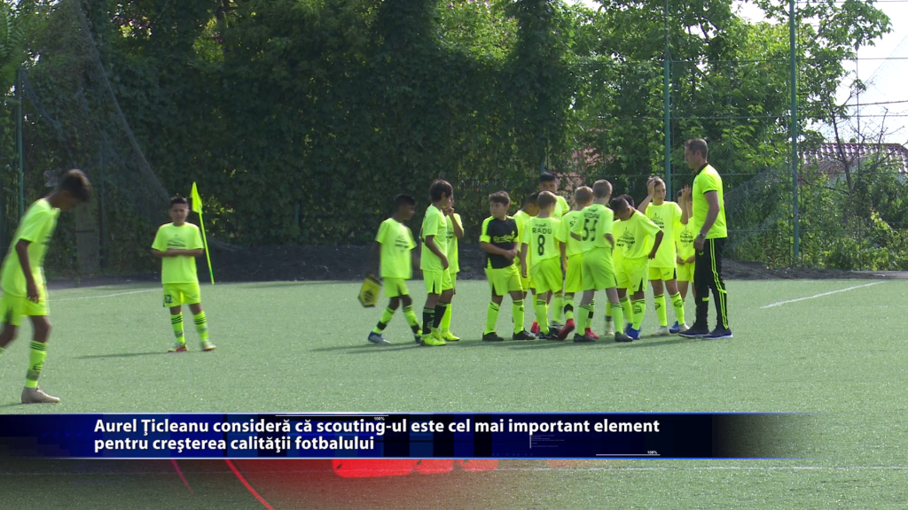 Aurel Ticleanu considera ca scouting-ul este cel mai important element pentru cresterea calitatii fotbalului romanesc
