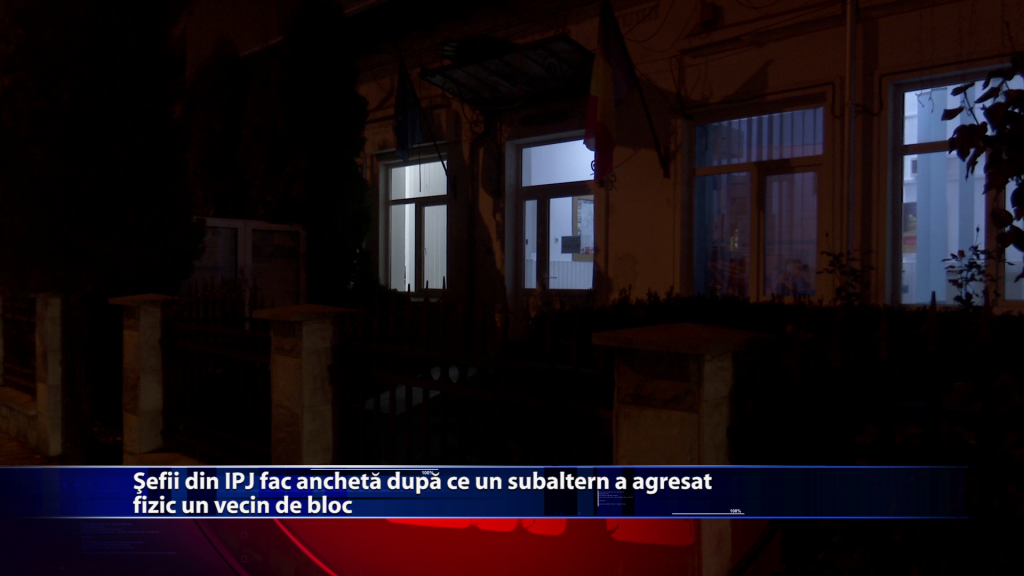 Sefii din IPJ fac ancheta dupa ce un subaltern a agresat fizic un vecin de bloc
