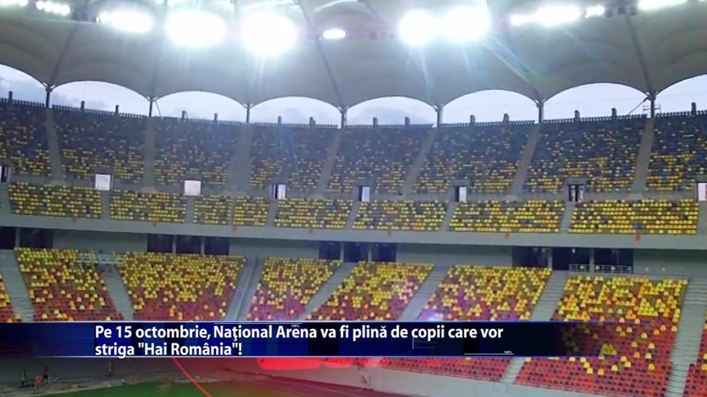 Pe 15 octombrie, National Arena va fi plina de copii care vor striga „Hai Romania”!