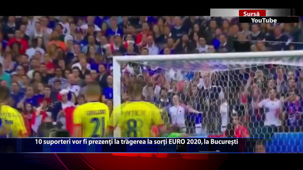 10 suporteri vor fi prezenti la tragerea la sorti EURO 2020, la Bucuresti