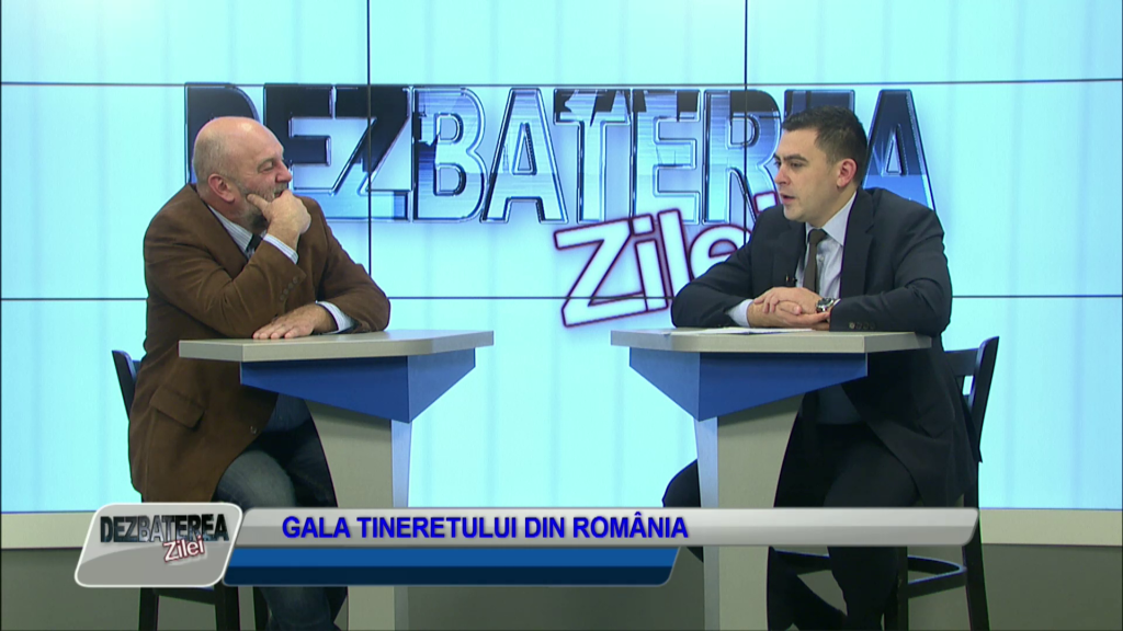 DEZBATEREA ZILEI – GALA TINERETULUI DIN ROMÂNIA
