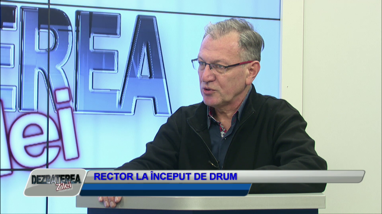 DEZBATEREA ZILEI – RECTOR LA ÎNCEPUT DE DRUM