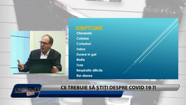 DEZBATEREA ZILEI – CE TREBUIE SĂ ȘTIȚI DESPRE COVID 19?