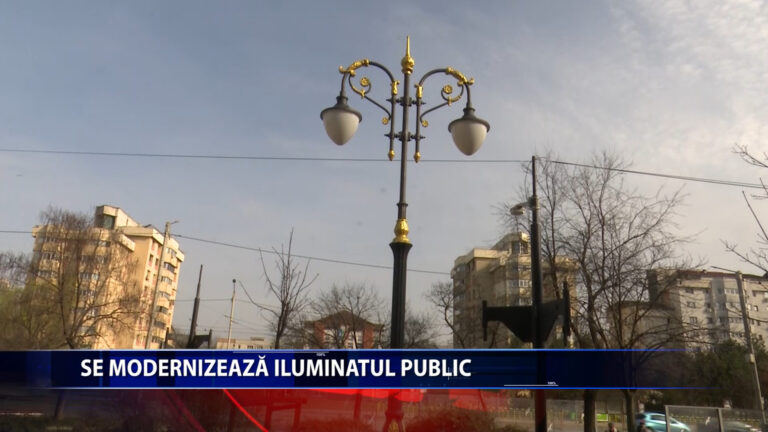 SE MODERNIZEAZA ILUMINATUL PUBLIC