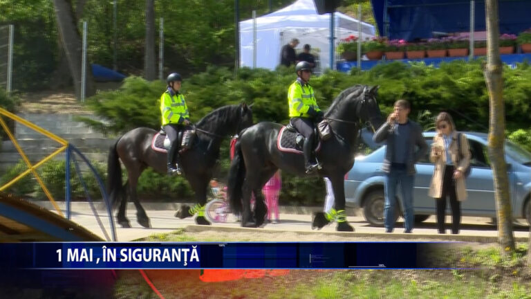 1 MAI, IN SIGURANTA