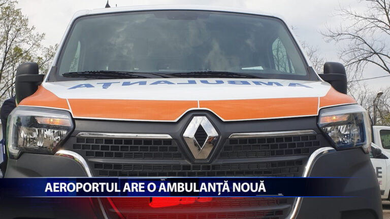 AEROPORTUL ARE O AMBULANTA NOUA