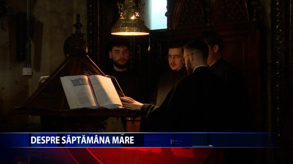 DESPRE SAPTAMANA MARE