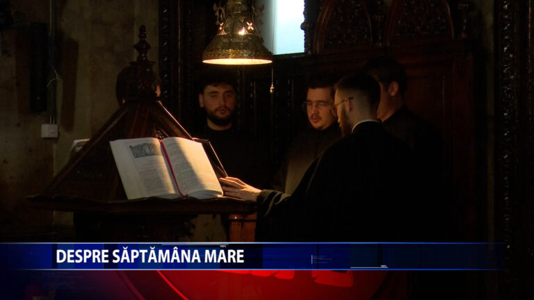 DESPRE SAPTAMANA MARE
