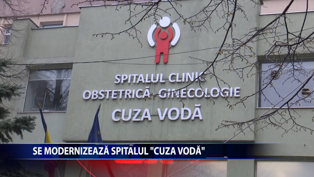 Se modernizeaza Spitalul „Cuza Voda”