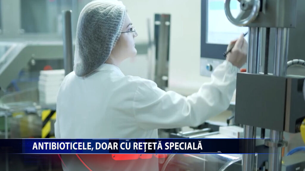 ANTIBIOTICELE, doar cu reteta speciala