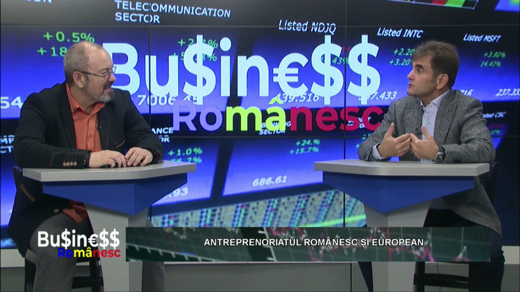BUSINESS ROMÂNESC / ANTREPRENORIATUL ROMÂNESC ȘI EUROPEAN