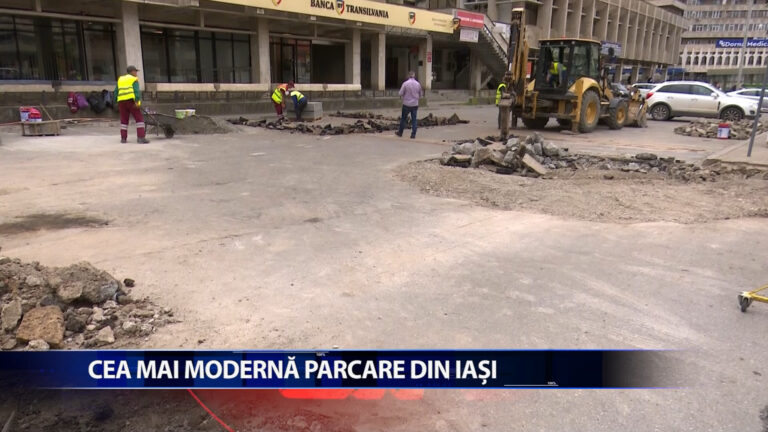 CEA MAI MODERNA PARCARE DIN IASI