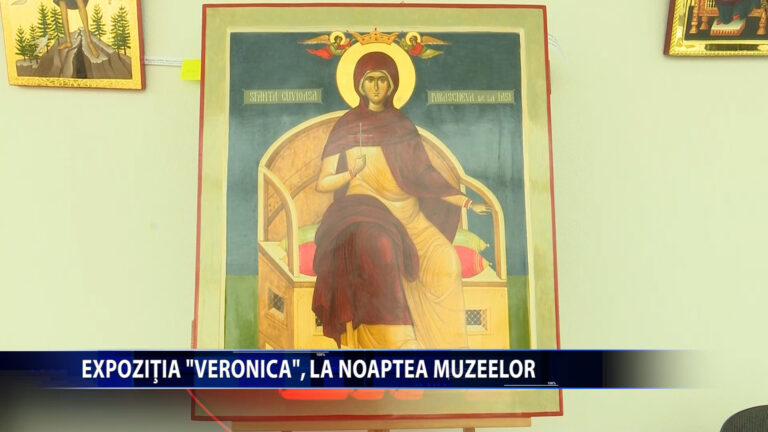 EXPOZITIA „VERONICA”, LA NOAPTEA MUZEELOR