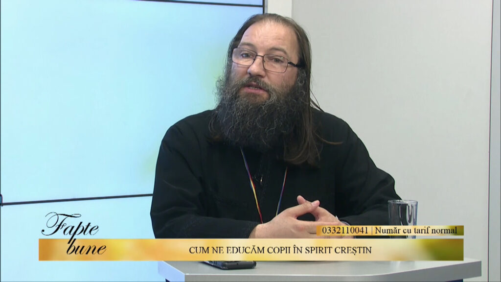 FAPTE BUNE / CUM NE EDUCĂM COPII ÎN SPIRIT CREȘTIN