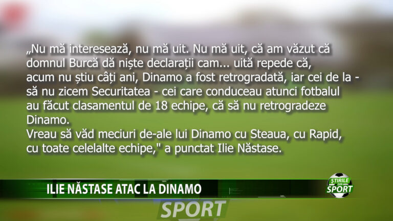 Ilie Nastase, atac la Dinamo