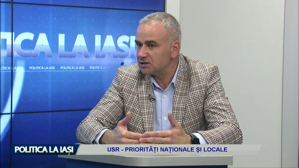 POLITICA LA IAȘI / USR-PRIORITĂȚI NAȚIONALE ȘI LOCALE