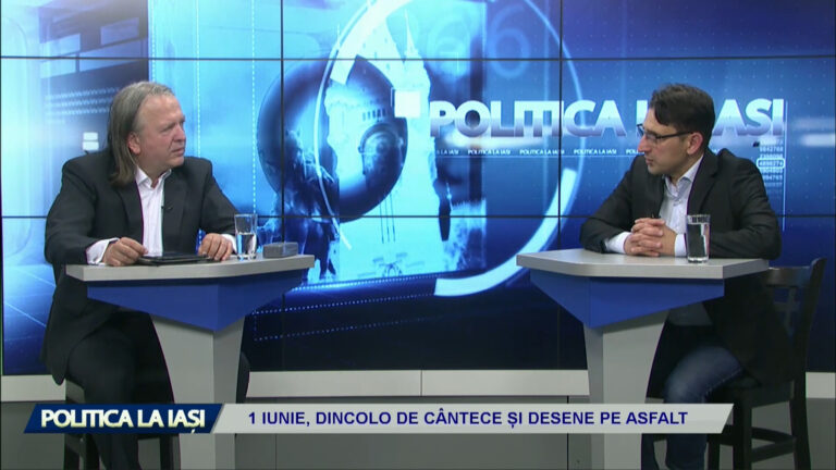 POLITICA LA IAȘI / 1 IUNIE, DINCOLO DE CÂNTECE ȘI DESENE PE ASFALT